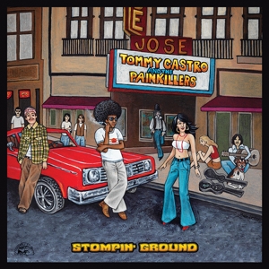 Castro, Tommy & Painkillers – Stompin' Ground