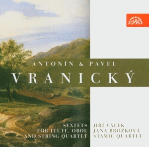 Stamic Quartet – Antonin & Pavel Vranicky: Sextets For Flute, Oboe and String Quartet