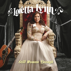 Lynn, Loretta – Still Woman Enough