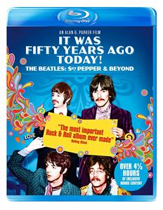 Beatles – It Was 50 Years Ago Today! the Beatles, Sgt. Pepper and Beyond