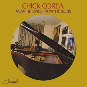 Corea, Chick – Now He Sings, Now He Sobs