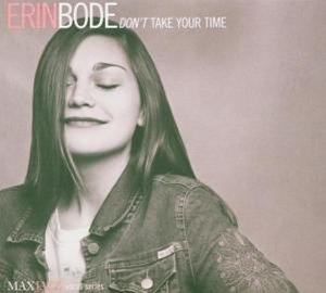Bode, Erin – Don't Take Your Time