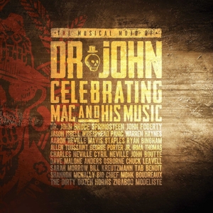 Dr. John – The Musical Mojo of Dr. John: Celebrating Mac and