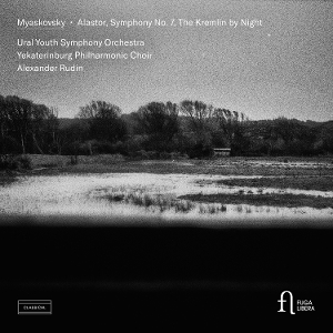 Ural Youth Symphony Orchestra – Myaskovsky: Alastor, Symphony No. 7 & the Kremlin By Night