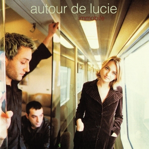 Autour De Lucie – Immobile