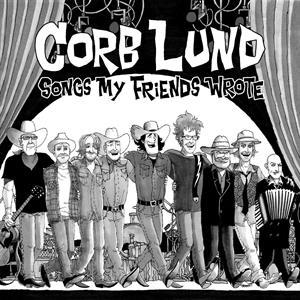 Lund, Corb – Songs My Friends Wrote