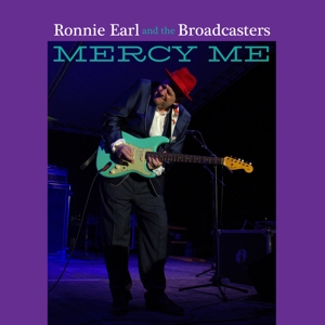 Earl, Ronnie & the Broadcasters – Mercy Me