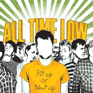 All Time Low – Put Up or Shut Up