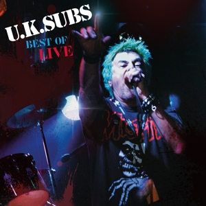 Uk Subs – Best of Live