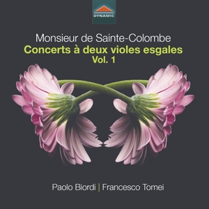 Biordi, Paolo – Monsieur De Sainte-Colombe: Concerts a Deux Violes Esgales