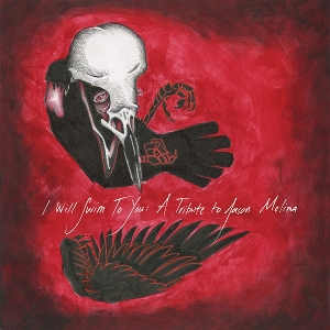 V/A – I Will Swim To You: a Tribute To Jason Molina