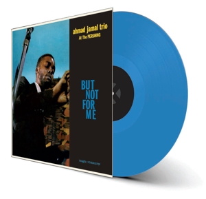 Ahmad Jamal Trio – Live At the Pershing Lounge 1958 - But Not For Me