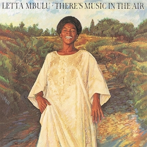 Mbulu, Letta – There's Music In the Air