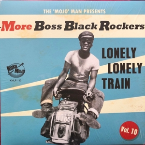 V/A – More Boss Black Rockers 10: Lonely Lonely Train