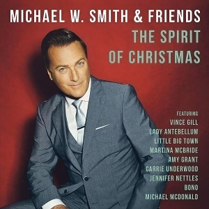 Smith, Michael W. – Spirit of Christmas