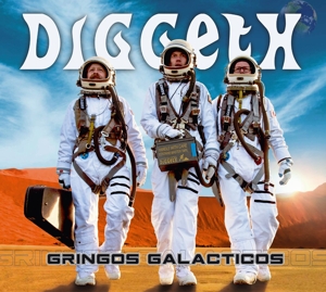 Diggeth – Gringos Galacticos