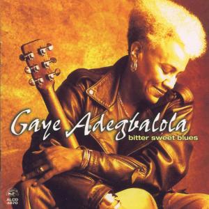 Adegbalola, Gaye – Bitter Sweet Blues
