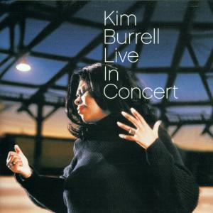 Burrell, Kim – Live In Concert