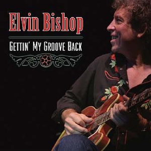 Bishop, Elvin – Gettin' My Groove Back