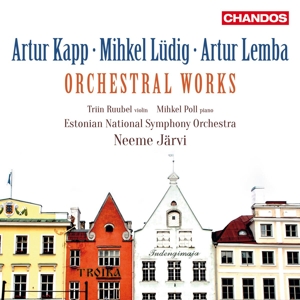 Estonian National Symphony Orchestra – Kapp, Ludig and Lemba Orchestral Works