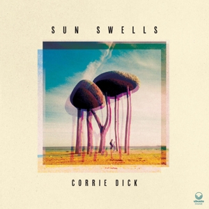 Dick, Corrie – Sun Swells