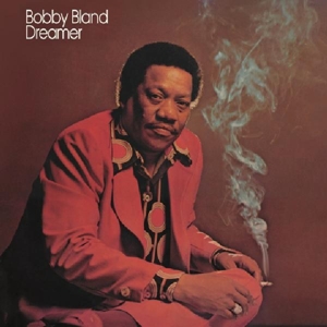 Bland, Bobby – Dreamer