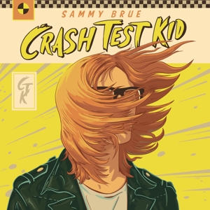 Brue, Sammy – Crash Test Kid