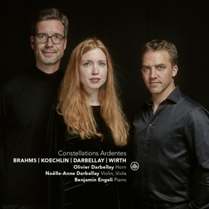 Darbellay, Olivier & Noelle-Anne – Constellations Ardentes