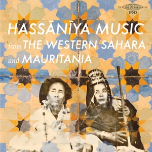 V/A – Hassaniya Music From the Western Sahara & Mauritan