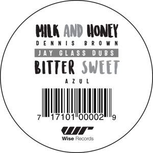 Brown, Dennis – Milk and Honey / Bitter Sweet