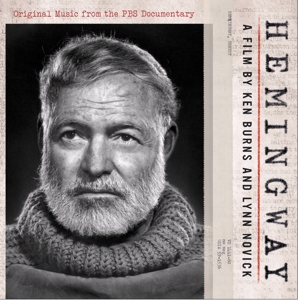 V/A – Hemingway, a Film By Ken Burns and Lynn Novick