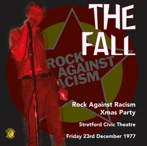 Fall – Rock Against Racism Christmas Party 1977