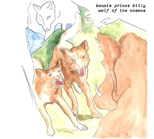 Bonnie Prince Billy – Wolf of the Cosmos