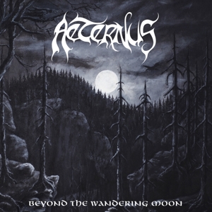 Aeternus – Beyond the Wandering Moon