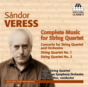 Veress, S. – Complete Music For String Quartet