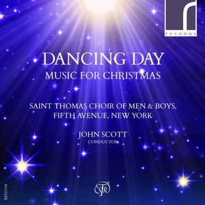 Saint Thomas Choir of Men and Boys – Dancing Day - Music For Christmas