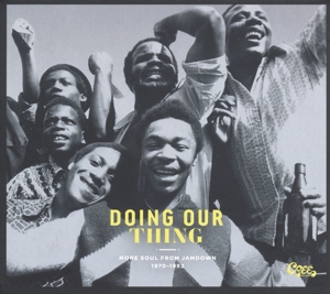 V/A – Doing Our Thing:More Soul From Jamdown 1972-1982