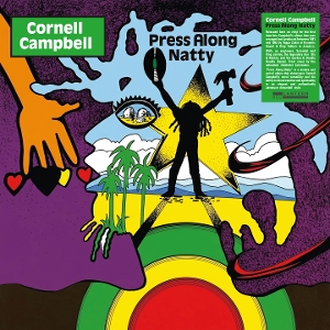 Campbell, Cornell – Press Along Natty