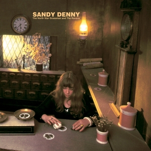 Sandy Denny – North Star Grassman and the Ravens