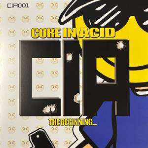 V/A – Core In Acid the Beginning