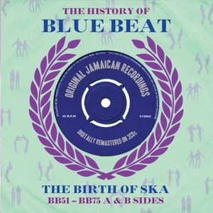 V/A – History of Blue Beat / the Birth of Ska Bb51-Bb75 A&B Sides