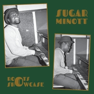 Sugar Minott – Roots Showcase