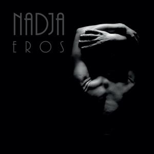 Nadja – Eros