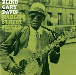 Blind Gary Davis – Harlem Street Singer
