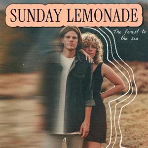 Sunday Lemonade – The Forest To the Sea