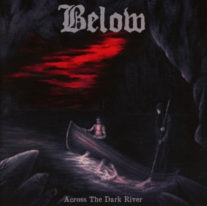 Below – Across the Dark River