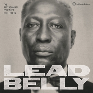 Leadbelly – Lead Belly: the Smithsonian Folkways Collection