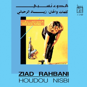 Rahbani, Ziad – Houdou Nisbi