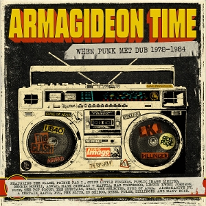 V/A – Armagideon Time - When Punk Met Dub (1978-1984),