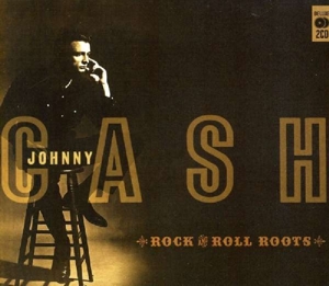 Cash, Johnny – Rock & Roll Roots